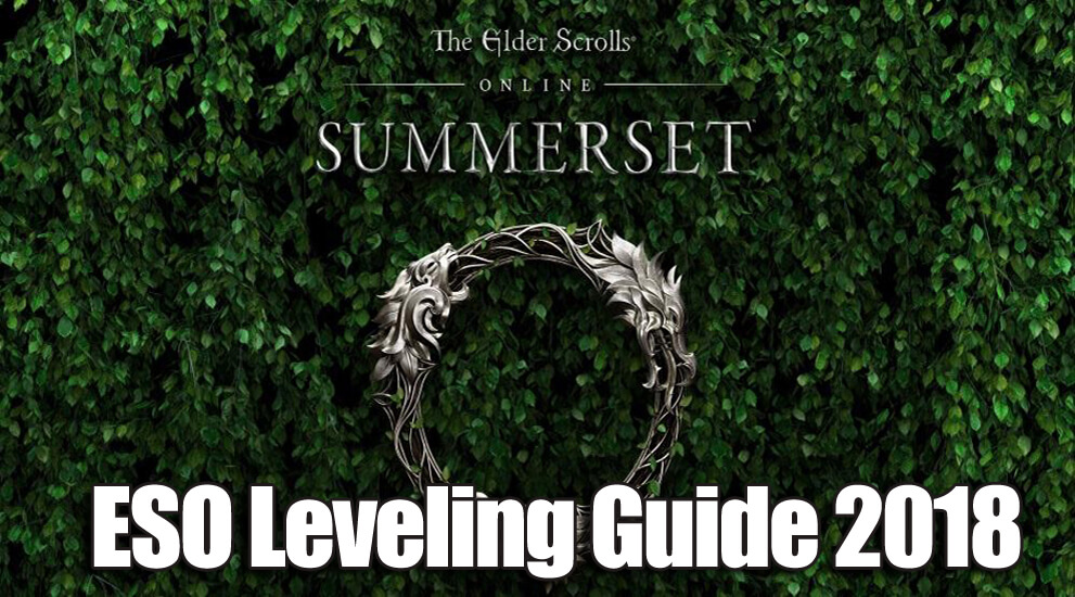 Elder Scrolls Online Leveling Guide 2018
